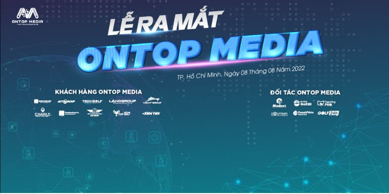 ONTOP MEDIA chính thức ra mắt sau 8 năm hoạt động