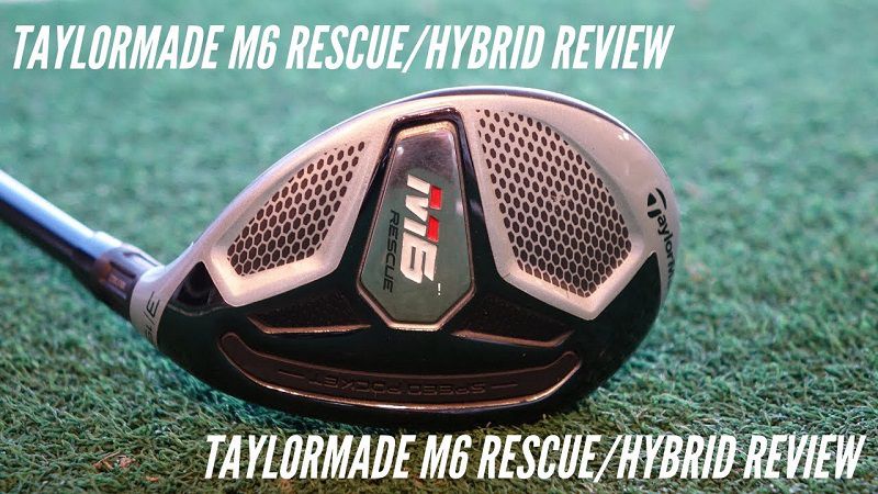 Rescue TaylorMade M6 sở hữu nhiều ưu điểm cho cú đánh dài ấn tượng