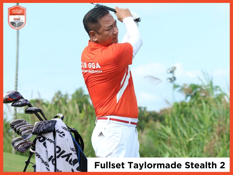 Huấn Luyện Viên Học Viện GGA Review Gì Về Siêu Phẩm Gậy Golf Taylormade Stealth 2