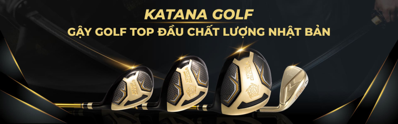 Katana - Top đầu chất lượng gậy golf Nhật